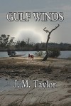 Gulf Winds - J.M. Taylor