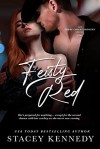 Feisty Red (Three Chicks Brewery, #2) - Stacey Kennedy