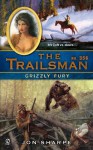 Grizzly Fury (The Trailsman, #356) - Jon Sharpe