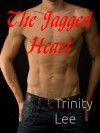 The Jagged Heart (The Phoenix Murphy Story) - Trinity Lee