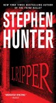 I, Ripper: A Novel - Stephen Hunter