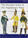 The Russian Army of the Napoleonic Wars - Albert Seaton