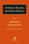 Arbitraż handlowy. Tom 8 - Stanisław Włodyka, Jerzy Poczobut, Andrzej Szumański, Mirosław H. Koziński, Tadeusz Wiśniewski, Sylwester Pieckowski, Piotr Nowaczyk, Maciej Tomaszewski, Paweł Pietkiewicz, Andrzej W. Wiśniewski, Maciej Łaszczuk, Sławomir Dudzik, Maria Hauser, Andrzej Kąkolecki, Paweł 