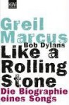 Bob Dylans Like A Rolling Stone - Greil Marcus, Fritz Schneider