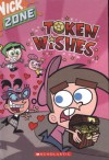 Token Wishes (Fairly Oddparents) - Bobbi J.G. Weiss