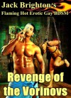 Revenge of the Vorinovs (Flaming Hot Erotic Gay BDSM) - Jack Brighton