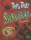 This or That Survival Debate: A Rip-Roaring Game of Either/Or Questions - Erik Heinrich