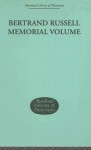 Bertrand Russell Memorial Volume - George Roberts