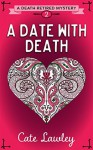 A Date with Death - Cate Lawley