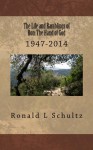 The Life and Ramblings of Ron: The Hand of God: 1947-2014 - Ronald Schultz