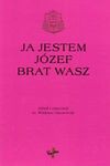 Ja jestem Józef brat wasz - Waldemar Chrostowski