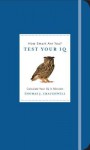 How Smart Are You? Test Your IQ (Know Yourself) - Thomas J. Craughwell