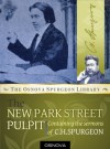 Spurgeon: New Park Street Pulpit - Charles H. Spurgeon