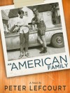 An American Family - Peter Lefcourt