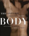 The Oxford Companion to the Body - Colin Blakemore, Sheila Jennett