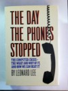 The Day the Phones Stopped - Leonard Lee