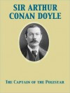 The Captain of the Pole-Star and Other - Arthur Conan Doyle