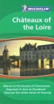 Michelin Travel Guide Chateaux of the Loire - Michelin Travel Publications