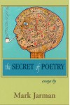 The Secret of Poetry - Mark Jarman