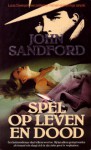 Spel op leven en dood - Jan Smit, John Sandford