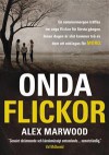 Onda flickor - Alex Marwood