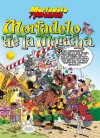 Mortadelo y Filemón. Mortadelo de la Mancha (NB NO FICCION) (Spanish Edition) - Francisco Ibáñez, Emma García Carbassa