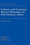 Culture and Common Mental Disorders in Sub-Saharan Africa - Vikram Patel