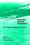 Edwards Plateau Vegetation - Amos, Frederick R. Gehlbach