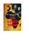 The Sowti Squad (The CIA's Oregon O'Connor) - Ray Kane