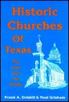 Historic Churches of Texas - Noel Grisham