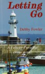 Letting Go: A Felicity Paradise Crime Novel by Deborah Fowler (2006-07-21) - Deborah Fowler;