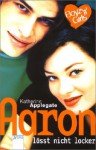 Aaron lässt nicht locker (Boyz 'n' Girls, #14) - Katherine Applegate