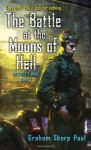 The Battle at the Moons of Hell (Helfort's War: Book I) - Graham Sharp Paul