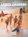 Leroy Grannis: Surf Photography of the 1960s and 1970s - Steve Barilotti, Leroy Grannis, Jim Heimann