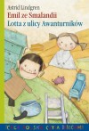 Emil ze Smalandii / Lotta z ulicy Awanturników - Astrid Lindgren, Irena Szuch-Wyszomirska, Maria Olszańska, Björn Berg, Ilon Wikland