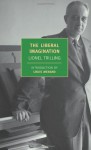 The Liberal Imagination - Lionel Trilling