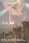 Castorp - Paweł Huelle, Antonia Lloyd-Jones