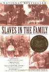 Slaves in the Family - Edward Ball