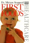 First Foods - Miriam Stoppard