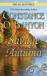 Savage Autumn - Constance O'Banyon