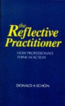 The Reflective Practitioner - Donald A. Schön