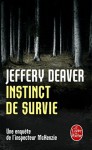 Instinct de survie - Jean Esch, Jeffery Deaver