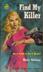 Find My Killer - Manly Wellman