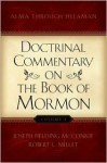 Doctrinal Commentary on the Book of Mormon, V2: Jacob through Mosiah - Joseph Fielding McConkie, Robert L. Millet