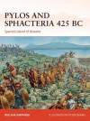 Pylos and Sphacteria 425 BC: Sparta's island of disaster - William Shepherd, Peter Dennis