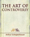 The Art of Controversy - Arthur Schopenhauer