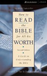 How to Read the Bible for All Its Worth - Gordon D. Fee, Douglas Stuart