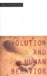 Evolution and Human Behavior - John Cartwright