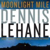 Moonlight Mile (Audio) - Dennis Lehane, Jonathan Davis