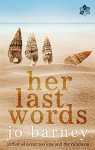 Her Last Words - Jo Barney